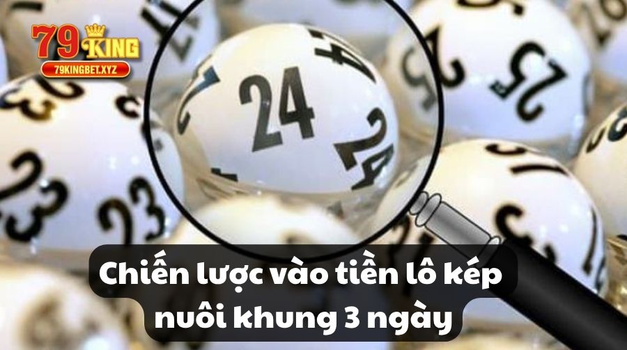 Chiến lược vào tiền lô kép nuôi khung 3 ngày