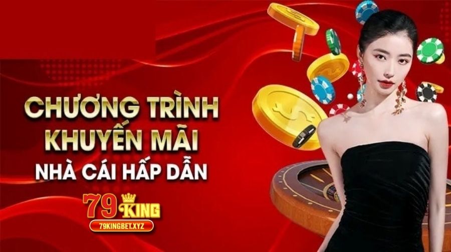 Chương trình khuyến mãi khách hàng tại 79King